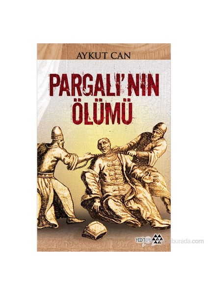 Pargalı'Nın Ölümü-Aykut Can