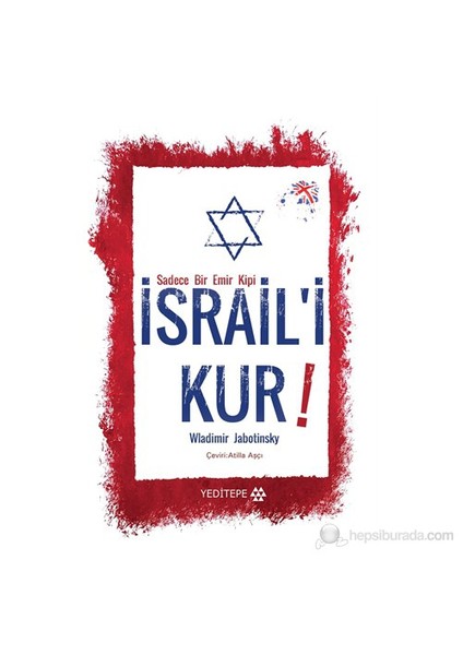Sadece Bir Emir Kipi - İsrail'i Kur! - Wladimir Jabotinsky