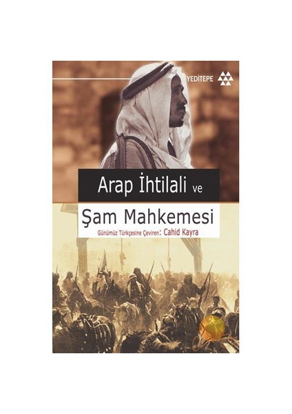 Arap İhtilali Ve Şam Mahkemesi