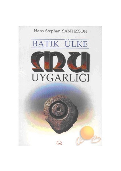 Batık Ülke Mu Uygarlığı-Hans Stephan Santesson