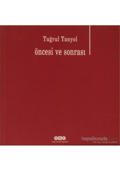 Öncesi ve Sonrası - Tuğrul Tanyol