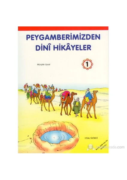 Peygamberimizden Dini Hikayeler 2 - 7 Yaş ve Üstü (B. Boy) - Mürşide Uysal