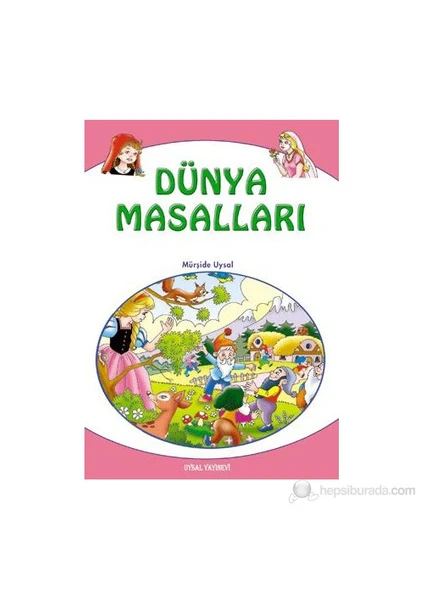 Dünya Masalları-Mürşide Uysal