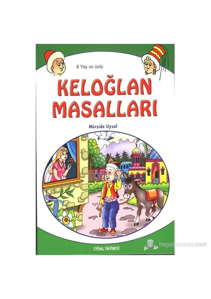 Keloğlan Masalları (8 Yaş ve Üstü)