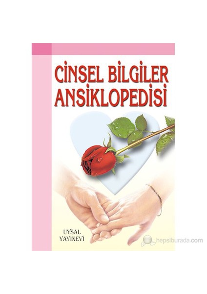 Cinsel Bilgiler Ansiklopedisi-Ahmet M. Kerem