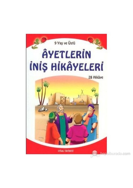Ayetlerin İniş Hikayeleri (Küçük Boy)
