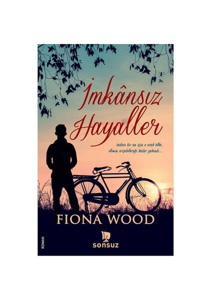 İmkansız Hayaller - Fiona Wood