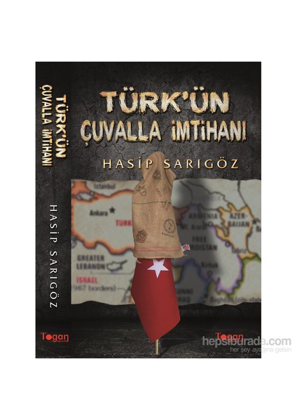 Türk’Ün Çuvalla İmtihanı-Hasip Sarıgöz