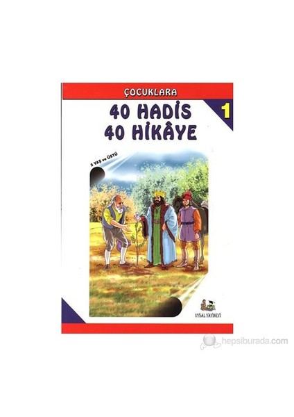 40 Hadis 40 Hikaye-A. Battal Doğan