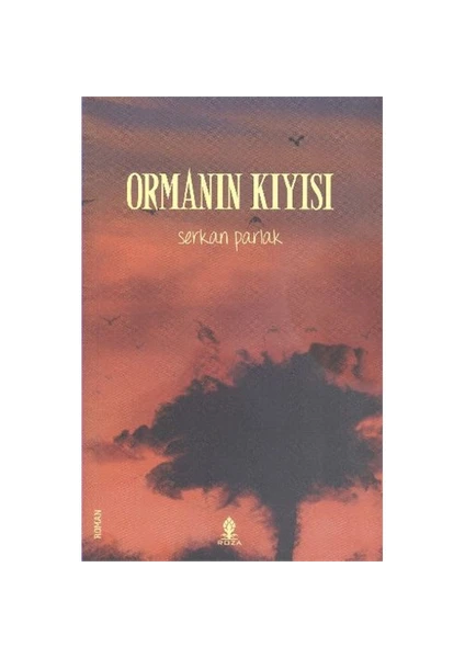 Ormanın Kıyısı-Emin Serkan Parlak