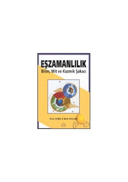 Eşzamanlılık (Bilim, Mit Ve Kozmik Şakacı)-Mark Holland