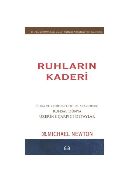 Ruhların Kaderi - Michael Newton