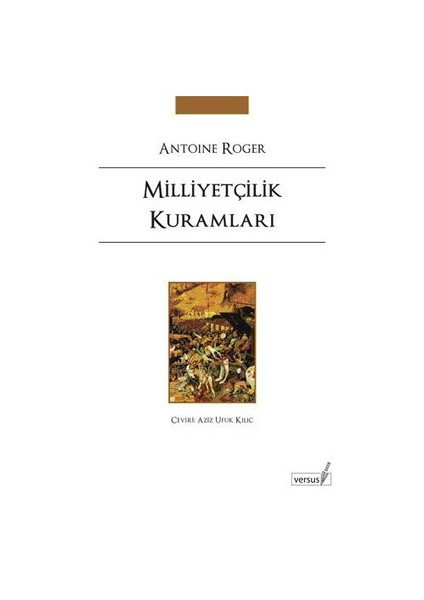 Milliyetçilik Kuramları-Antoine Roger