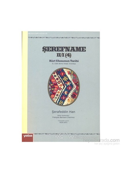 Şerefname Kürt Ulusunun Tarihi 2. Cildin Birinci Kitabı 4: Kronoloji-Şerafeddin Han
