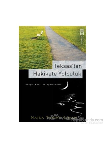 Teksastan Hakikate Yolculuk - Najla Tammy İlhan