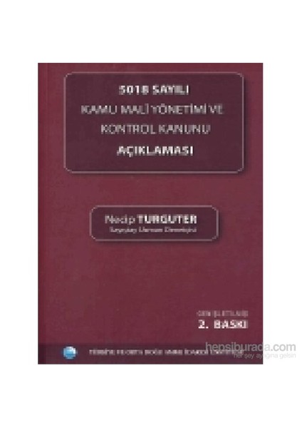 Kamu Mali Yönetimi ve Kontrol Kanunu Açıklaması