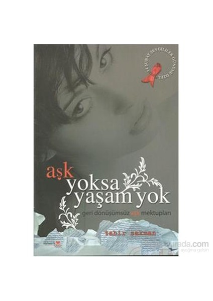 Aşk Yoksa Yaşam Yok-Tahir Sakman