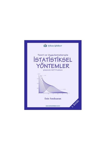 Teori Ve Uygulamalarıyla İstatistiksel Yöntemler