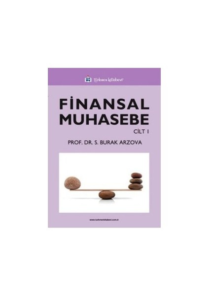 Finansal Muhasebe Cilt: 1