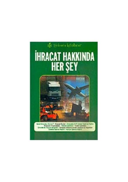 İhracat Hakkında Her Şey