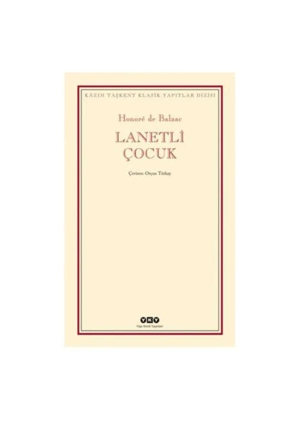 Lanetli Çocuk - Honore De Balzac