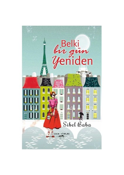 Belki Bir Gün Yeniden-Sibel Baba