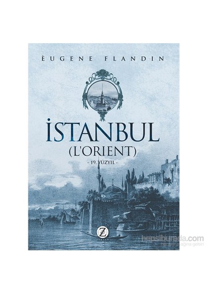 İstanbul (L'Orient)-Eugene Flandin