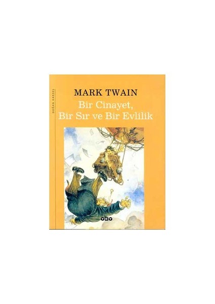 Bir Cinayet, Bir Sır Ve Bir Evlilik (Ciltli)-Mark Twain