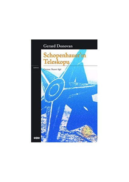 Schopenhauer'ın Teleskopu - Gerard Donovan