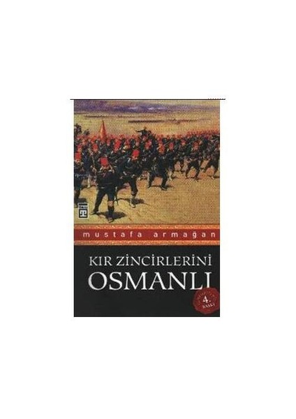 Kır Zincirlerini Osmanlı