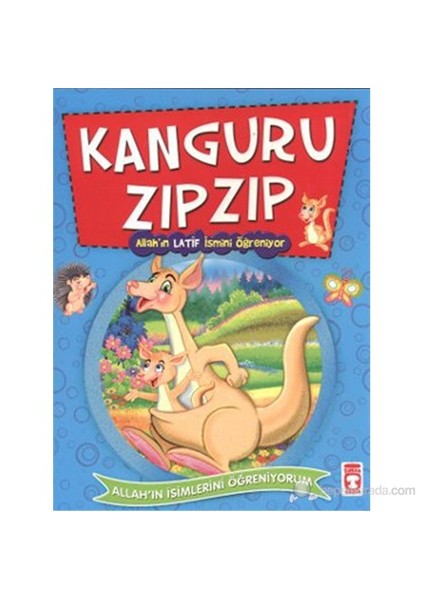 Kanguru Zıpzıp (Allah'In Latif İsmini Öğreniyorum)-Nur Kutlu