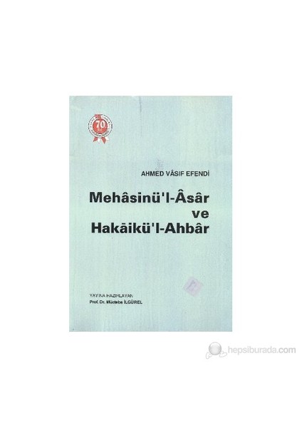 Mehasinü'l - Asar Ve Hakaikü'l - Ahbar