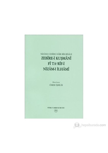 Nizam-I Cedide Dair Bir Risale Zebire-İ Kuşmani Fi Ta'rif-İ Nizam-I İlhami