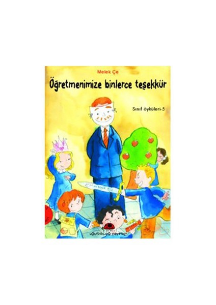 Sınıf Öyküleri Seti (6 Kitap) - Melek Çe