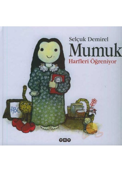 Mumuk Harfleri Öğreniyor-Selçuk Demirel