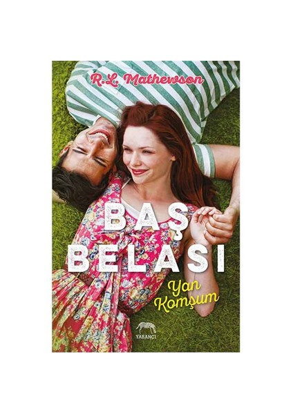 Baş Belası Yan Komşum - R. L. Mathewson