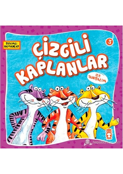 Çizgili Kaplanlar
