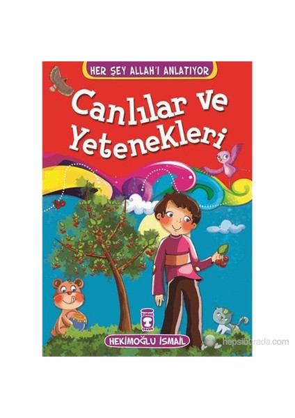 Canlılar Ve Yetenekleri-Hekimoğlu İsmail