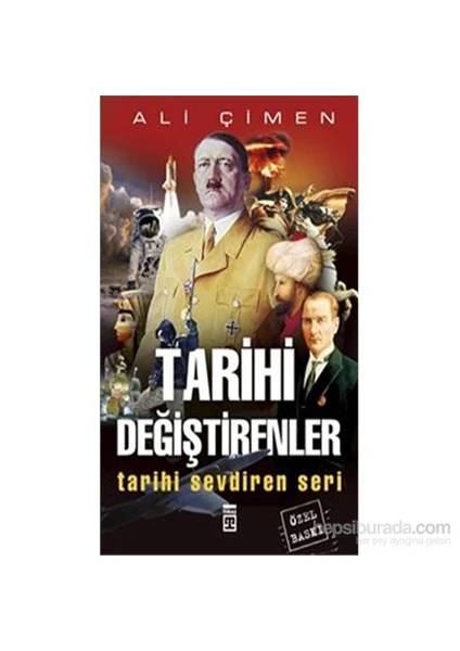 Tarihi Değiştirenler Kitabı-Ali Çimen