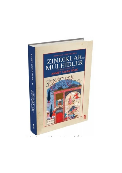 Osmanlı Toplumunda Zındıklar Ve Mülhidler-Ahmet Yaşar Ocak