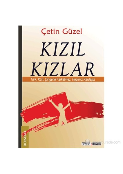 Kızıl Kızlar-Çetin Güzel