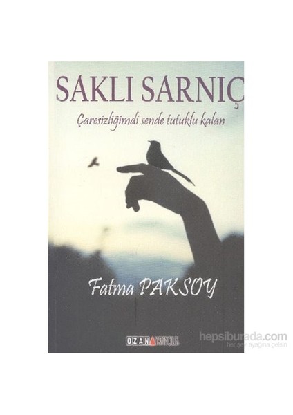 Saklı Sarnıç-Fatma Paksoy