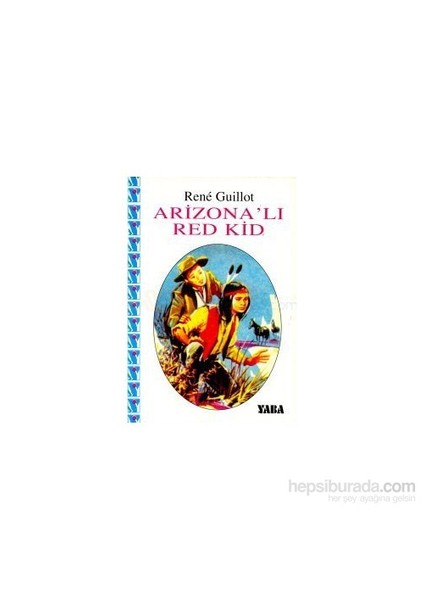 Arizona'Lı Red Kid-Rene Guillot