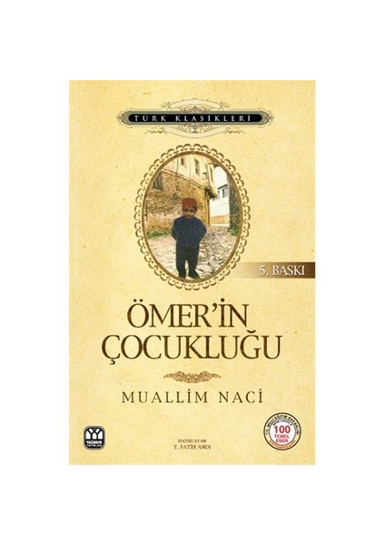 Ömer'İn Çocukluğu-Muallim Naci