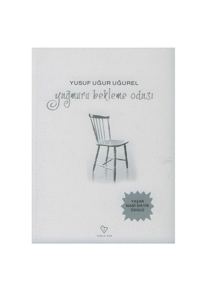 Yağmuru Bekleme Odası - Yusuf Uğur Uğurel