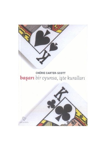 Başarı Bir Oyunsa İşte Kuralları-Cherie Carter Scott