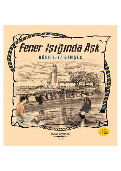 Fener Işığında Aşk-Uğur Ziya Şimşek