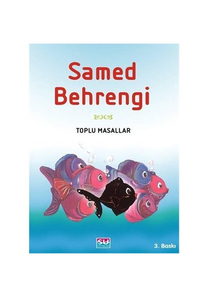 Toplu Masallar - Samed Behrengi - Samed Behrengi