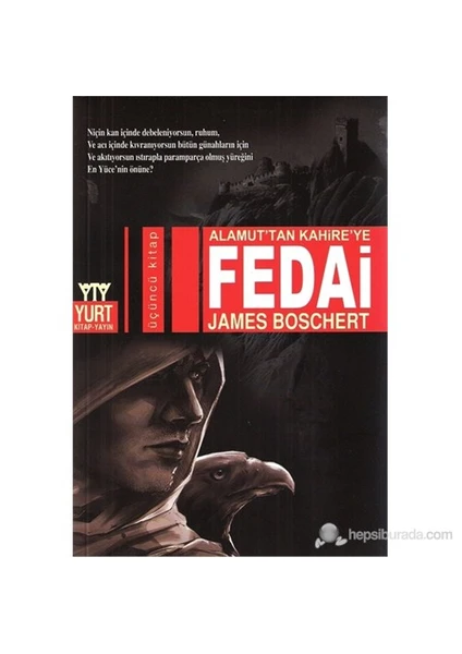 Alamut’Tan Kahire’Ye Fedai-James Boschert