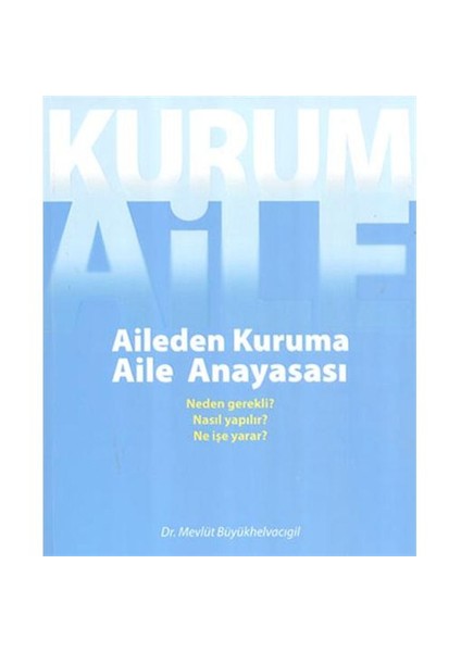 Aileden Kuruma Aile Anayasası
